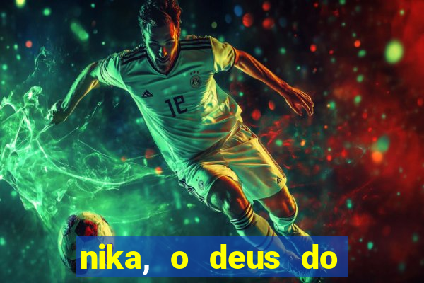 nika, o deus do sol mitologia